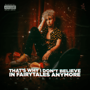 Capa do álbum That’s Why I Don’t Believe In Fairytales Anymore