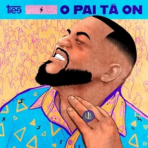 Capa da letra da música O Pai Tá On