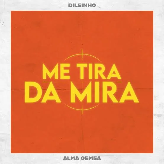 Capa da letra da música Alma Gêmea (Me Tira da Mira)