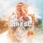 Capa da letra Florescer (Remix)