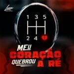 Capa da letra Meu coração quebrou a ré
