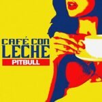 Capa da letra Café Con Leche (Tradução)
