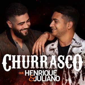 Capa do álbum Churrasco com Henrique e Juliano