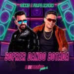 Capa da letra Sofrer Dando Botada – Ao Vivo