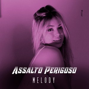 Capa da letra da música Assalto Perigoso