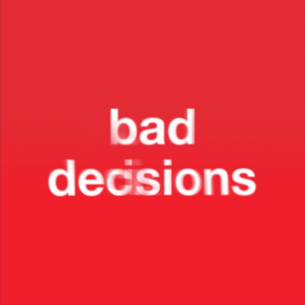 Capa da letra da música Bad Decisions