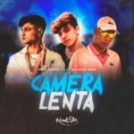 Capa da letra Câmera Lenta