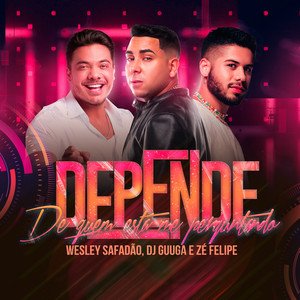 Capa da letra da música Depende