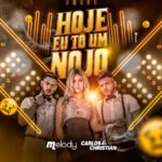 Capa da letra Hoje Eu To um Nojo