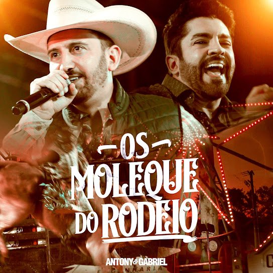 Capa da letra da música Os Moleque do Rodeio