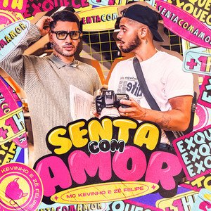 Capa da letra da música Senta Com Amor