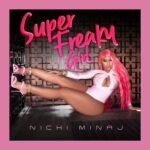 Capa da letra Super Freaky Girl