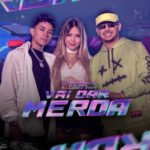 Capa da letra Vai Dar Merda