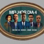 Capa da letra Melhor Dia 4