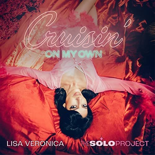 Capa da letra da música Cruisin’ On My Own (Tradução)