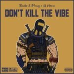 Capa da letra Don’t Kill The Vibe