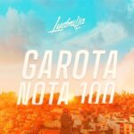 Capa da letra Garota Nota 100