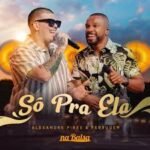 Capa da letra Só pra ela