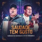 Capa da letra Saudade Tem Gosto