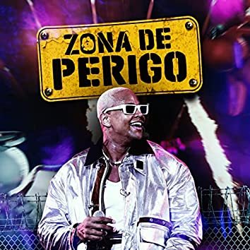 Capa da letra da música Zona de Perigo