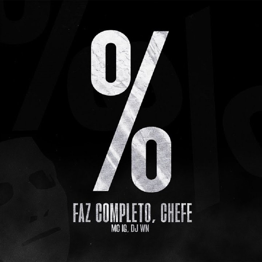 Capa da letra da música Faz Completo, Chefe