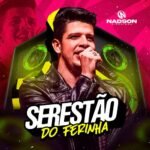 Capa do álbum Serestão do Ferinha, Pt. 2 (Ao Vivo)