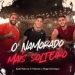 Capa da letra O Namorado Mais Solteiro
