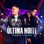 Capa da letra Última Noite