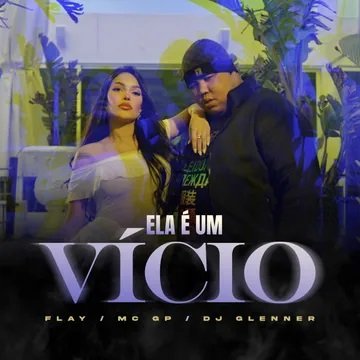 Capa da letra da música ELA É UM VÍCIO