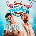 Capa da letra Cafofo de Trafica
