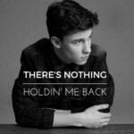 Capa da letra There’s Nothing Holdin’ Me Back