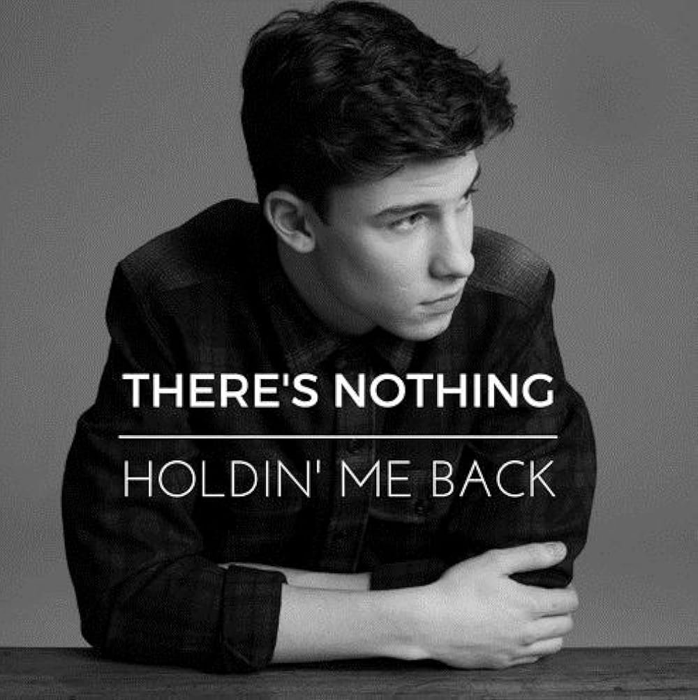 Capa da letra da música There’s Nothing Holdin’ Me Back