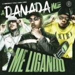 Capa da letra A Danada Me Ligando