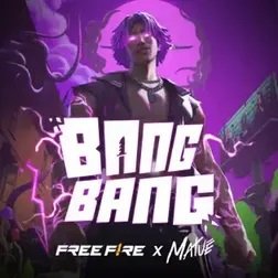 Capa da letra da música Bang Bang (Garena Free Fire)