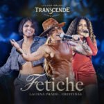 Capa da letra Fetiche