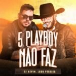 Capa da letra 5 Playboy Não Faz