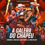 Capa da letra A Galera Do Chapéu