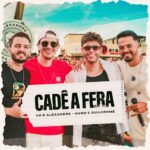 Capa da letra Cadê A Fera