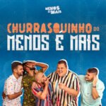 Capa do álbum Churrasquinho Menos É Mais