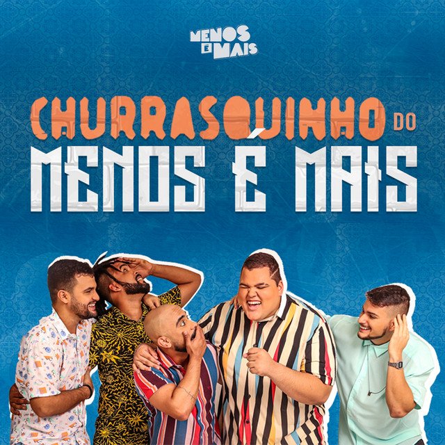 Capa do álbum Churrasquinho Menos É Mais