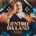 Capa da letra Dentro da Land