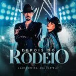 Capa da letra Depois do Rodeio