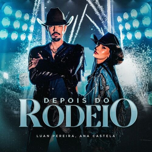Capa da letra da música Depois do Rodeio