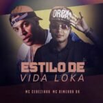 Capa da letra Estilo de Vida Loka