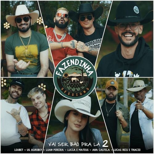 Capa da letra da música Fazendinha Sessions #2: Vai Ser Bão Pra lá