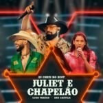Capa da letra Juliet E Chapelão