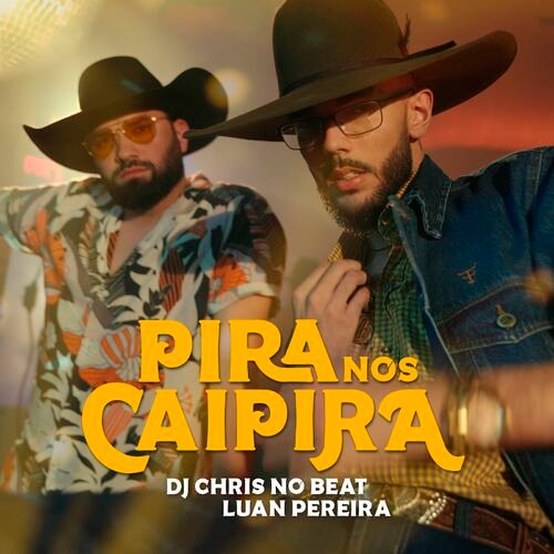 Capa da letra da música Pira Nos Caipira