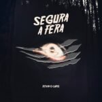 Capa da letra Segura a Fera