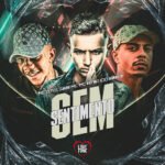 Capa da letra Sem Sentimento