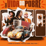 Capa da letra A Vida do Pobre